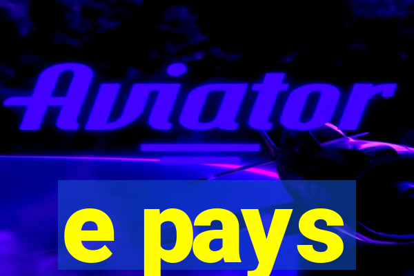 e pays